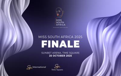 GET READY FOR THE ULTIMATE CELEBRATION OF WOMEN: MISS SOUTH AFRICA 2025 GRAND FINALE